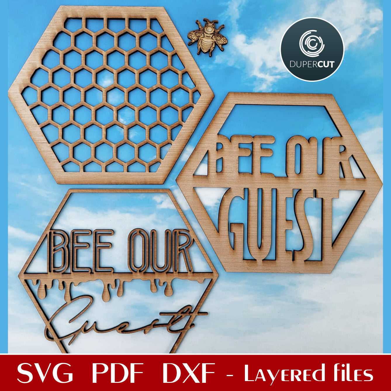 Bee Our Guest, bee hive welcome sign door hanger - SVG DXF vector files for laser Glowforge, Xtool, Cricut, CNC plasma machines by www.DuperCut.com