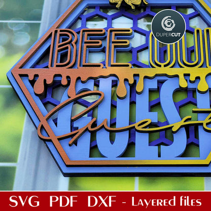 Bee Our Guest, bee hive welcome sign door hanger - SVG DXF vector files for laser Glowforge, Xtool, Cricut, CNC plasma machines by www.DuperCut.com
