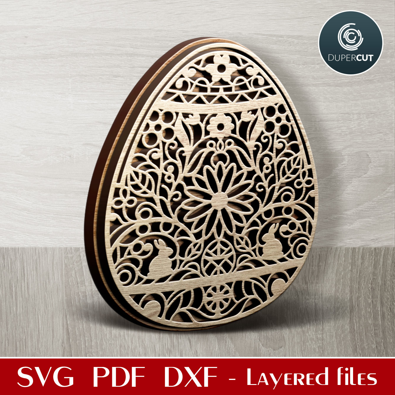 Decorated Easter egg layered SVG DXF vector files for laser cutting and engraving Glowforge, Cricut, CNC plasma by www.DuperCut.com