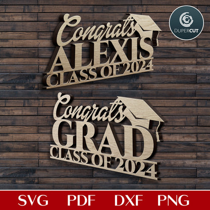 Congrats Grad class of 2024, personalized graduation cake topper SVG DXF EPS files for Glowforge, Cricut, Xtool, CNC plasma machines by www.dupercut.com