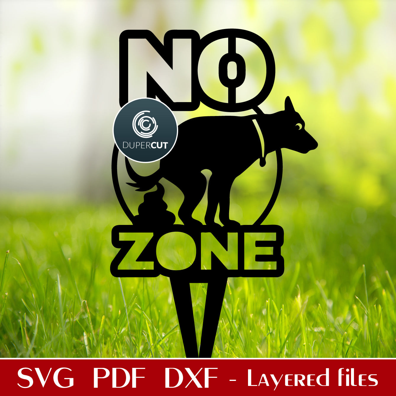 No poop zone, no dog poop funny sign garden stake - SVG DXF vector files for laser cutting machines Glowforge, Cricut, CNC plasma machines, scroll saw pattern by www.DuperCut.com