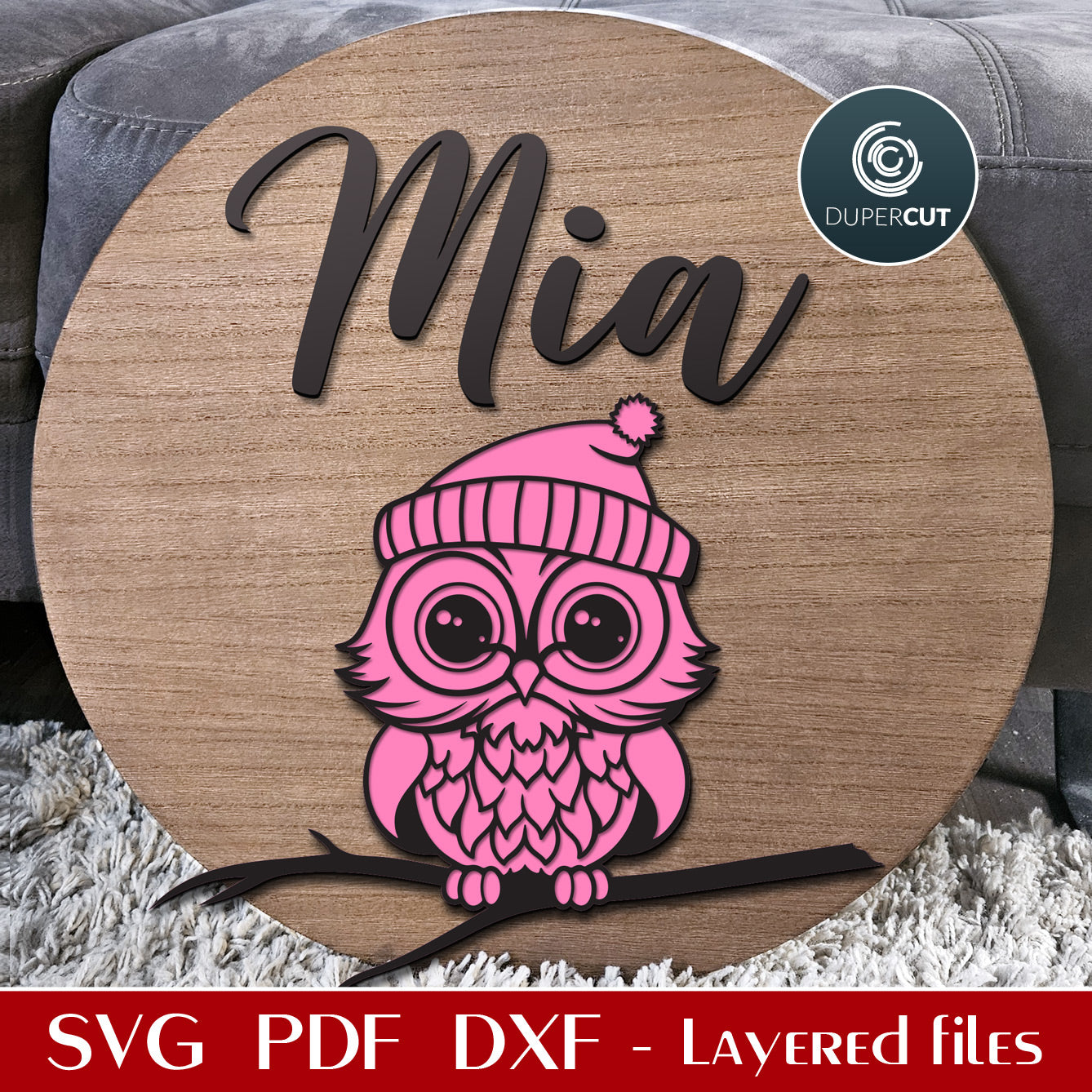 Cute baby owl in hat, personalized nursery name sign SVG DXF layered file for Glowforge, Xtool, Cricut by www.DuperCut.com