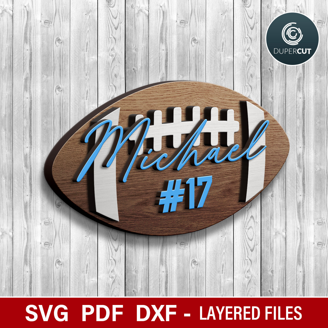 Layered American football sign, easy to make, dual-layer sport game balls, kids room decoration, personalized name sign template for laser cutting machines Glowforge, Xtool, Cricut, CNC plasma, scroll saw pattern by www.dupercut.com