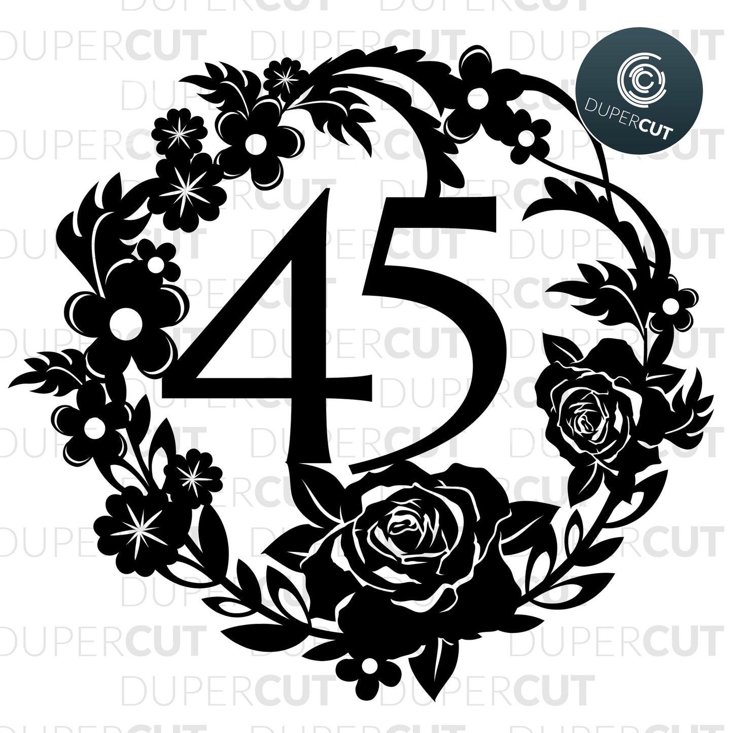 40 & 45 Birthday - SVG / PDF / DXF