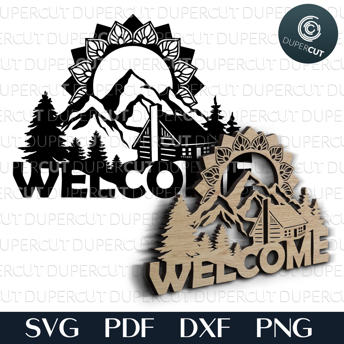 Log cabin welcome sign with mandala sun - SVG PDF DXF vector files for laser cutting, engraving, Glowforge, CNC Plasma, Cricut, Silhouette Cameo