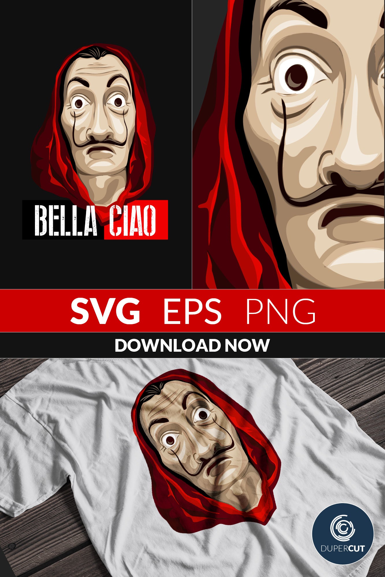 Bella Ciao dali mask, Money Heist DIY template - EPS, SVG, PNG files. Vector Colour illustration for print on demand, sublimation, custom t-shirts, hoodies, tumblers.