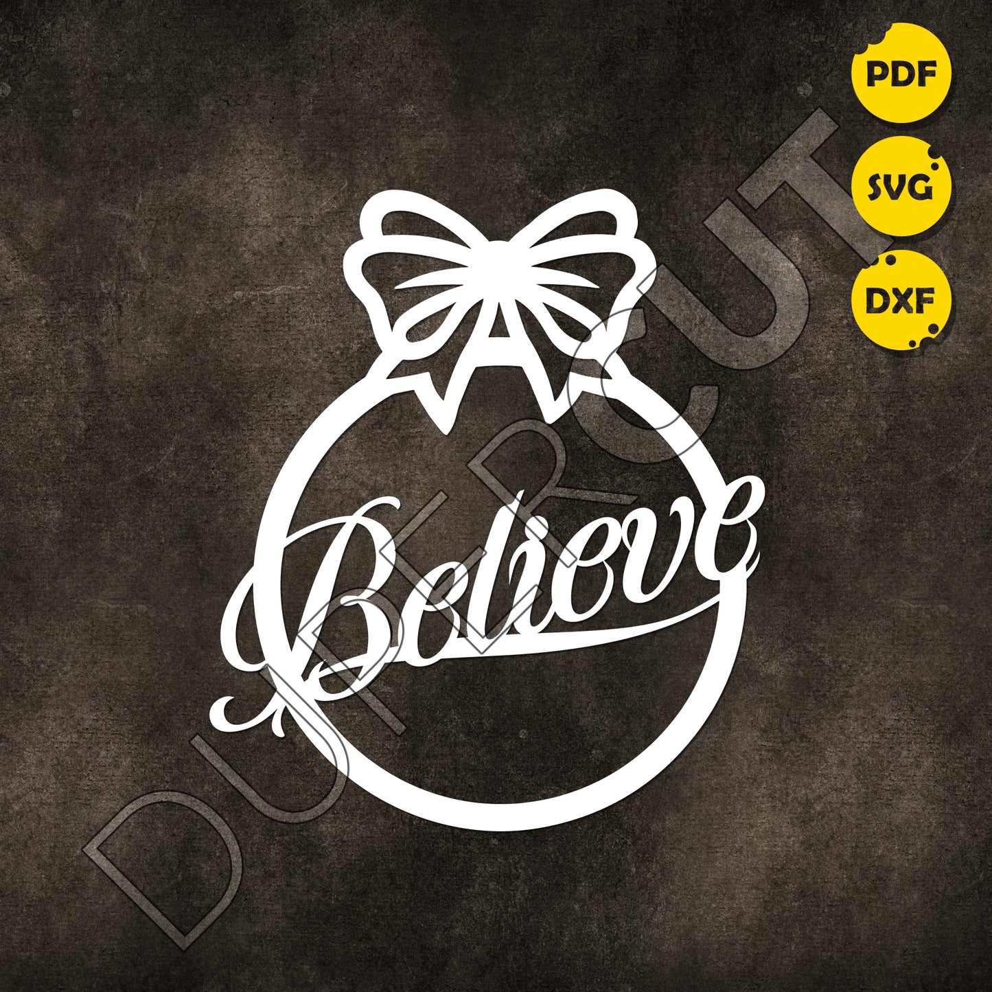 Papercutting Template - Christmas Ornament - Believe