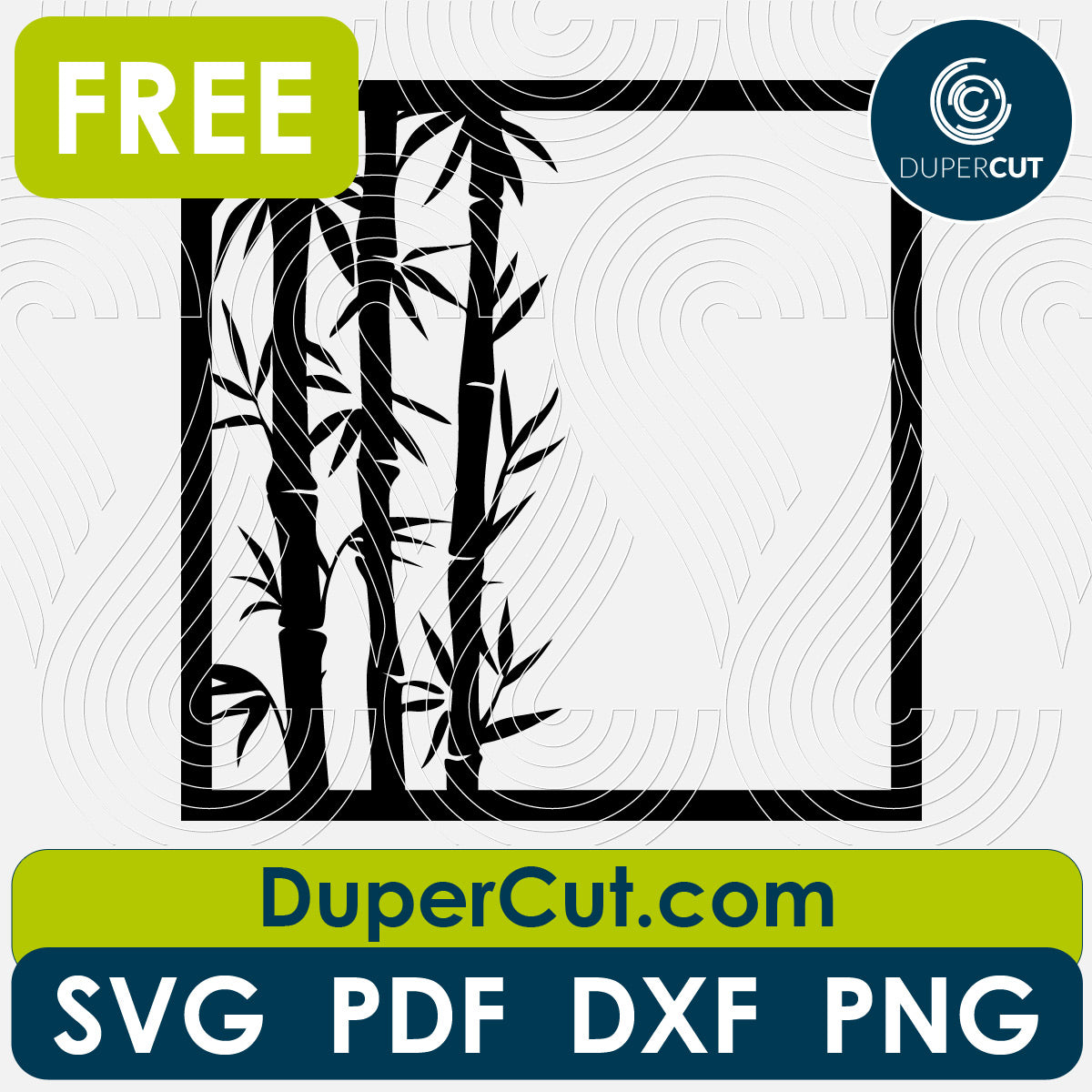 Bamboo plant leaves in a frame, FREE cutting template SVG PNG DXF files for Glowforge, Cricut, Silhouette, CNC laser router by DuperCut.com