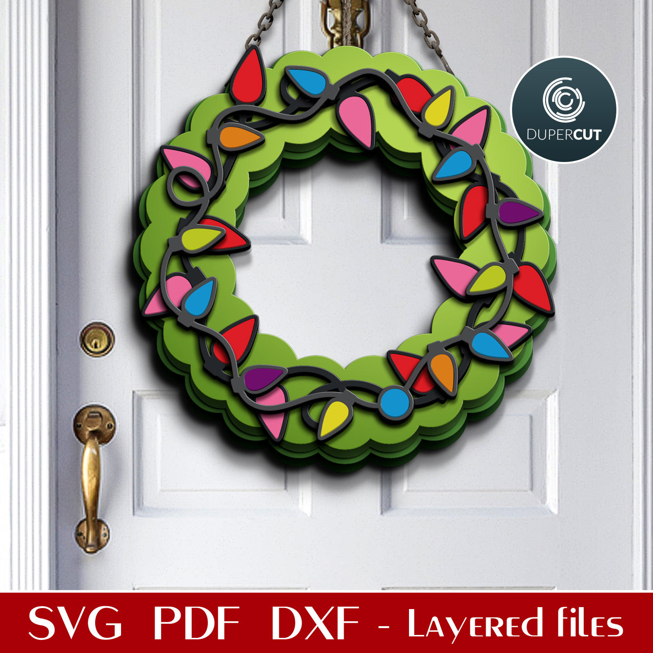 Layered Holiday Lights wreath door hanger - SVG DXF laser cut files for Glowforge, Cricut, CNC Plasma machines by www.DuperCut.com