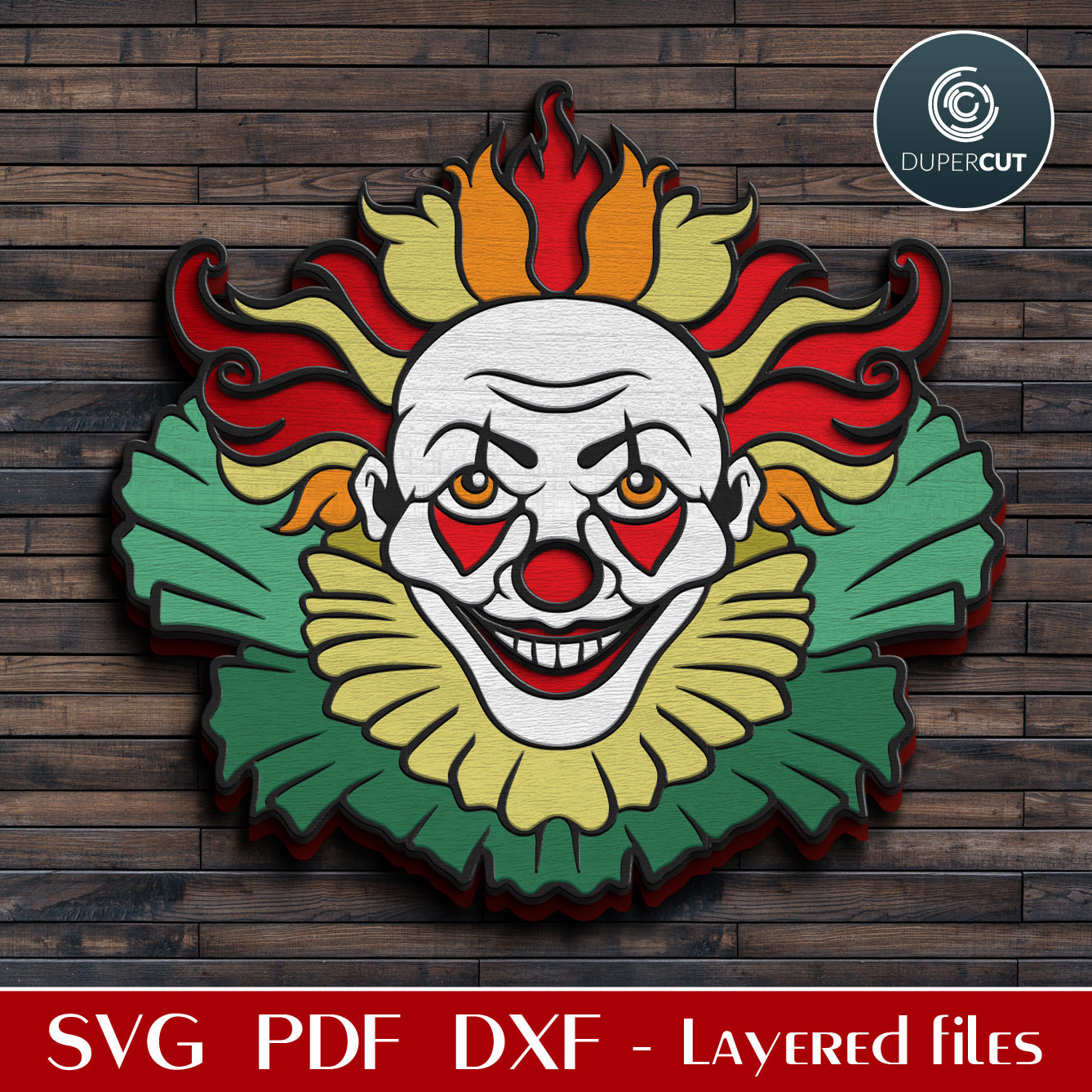 Scary creepy clown face SVG DXF vector layered Halloween decoration for laser wood cutting with Glowforge, Xtool, Cricut, CNC plasma machines, scroll saw pattern by www.dupercut.com