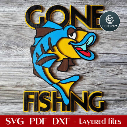 Gone Fishing welcome sign for camper decoration - GONE FISHING - SVG DXF layered files for laser cutting with Glowforge, X-tool, Cricut, CNC plasma machines, scroll saw pattern by www.DuperCut.com