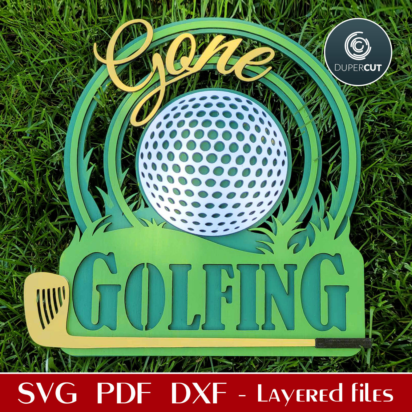 GONE GOLFING SIGN - SVG / DXF