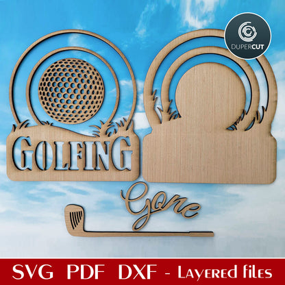 GONE GOLFING SIGN - SVG / DXF