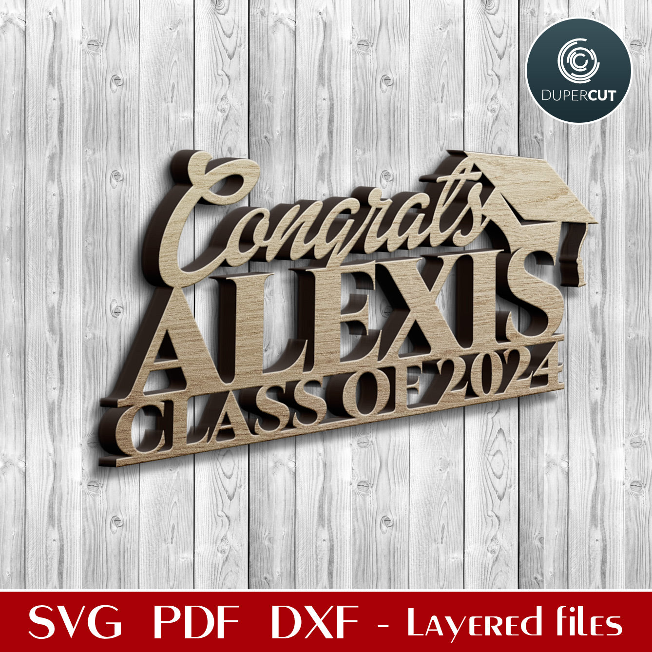 CONGRATS GRAD 2024 - custom name - SVG / DXF – DuperCut