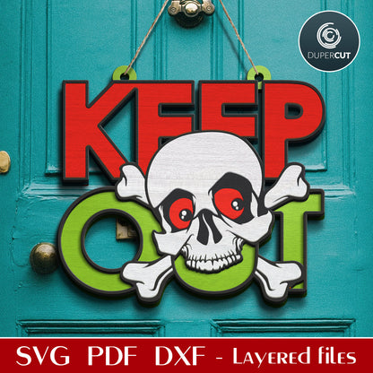 Halloween doorhanger skull and bones sign KEEP OUT - SVG DXF layered cutting files for laser Glowforge, Xtool, CNc plasma machines, cricut by www.DuperCut.com