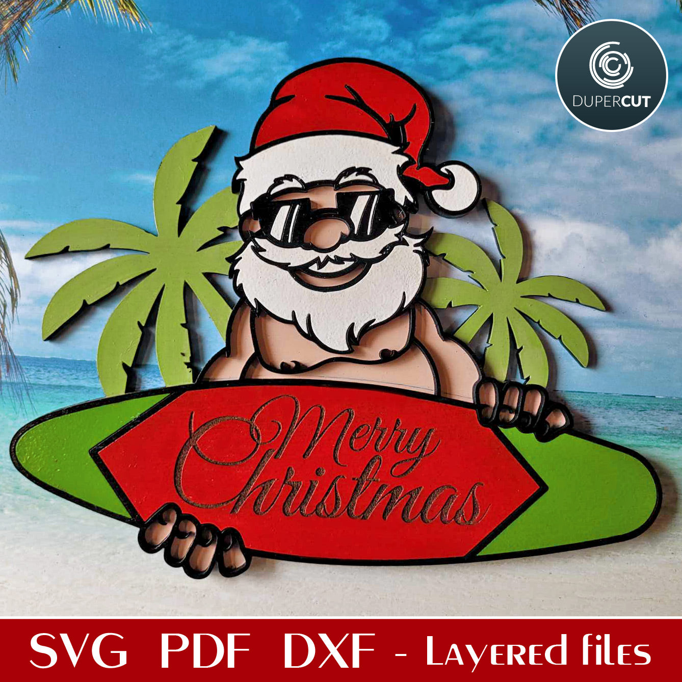 Santa Clause on a beach with surfing board sign  - SVG DXF layered cutting files for laser Glowforge, X-tool, Cricut, CNC plasma machines, scroll saw pattern by www.DuperCut.com