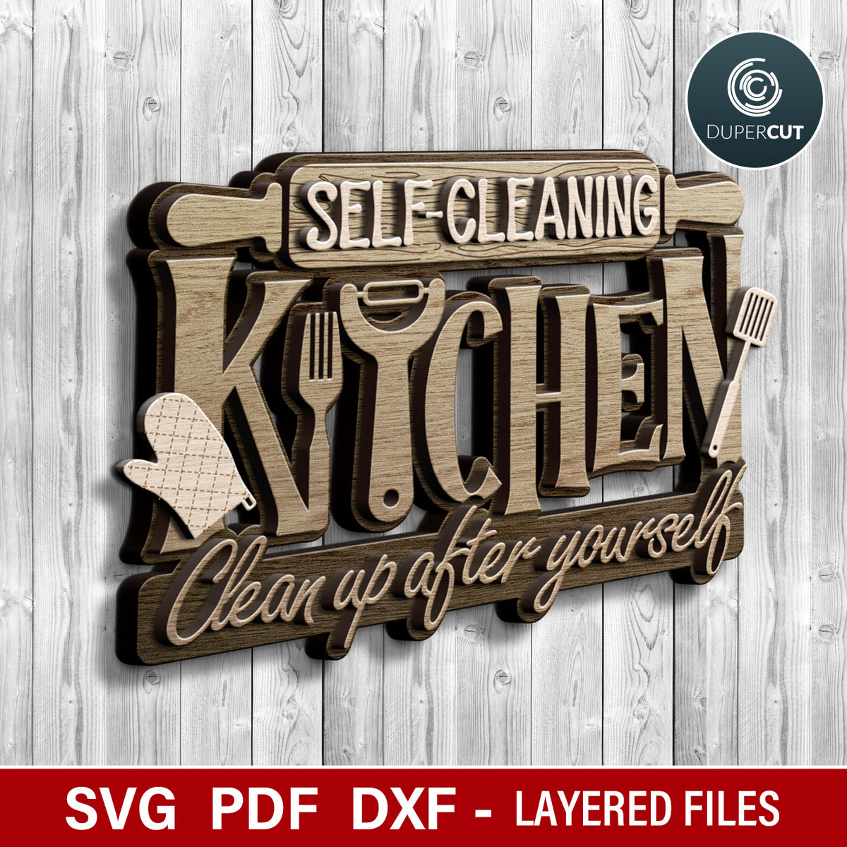 Clean Kitchen Anogram Self Cleaning Kitchen Sign - SVG / DXF – DuperCut
