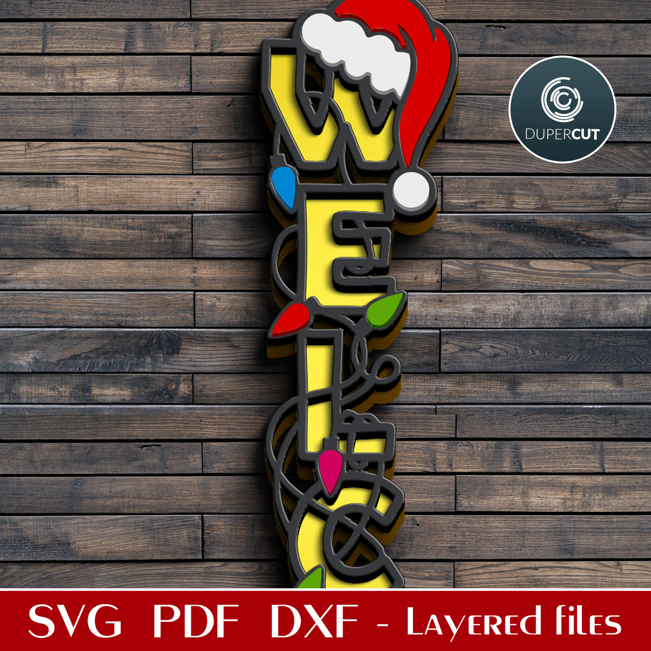 Welcome sign with holiday lights Christmas decoration - SVG DXF laser cutting files for Glowforge, Cricut, CNC plasma machines by www.DuperCut.com