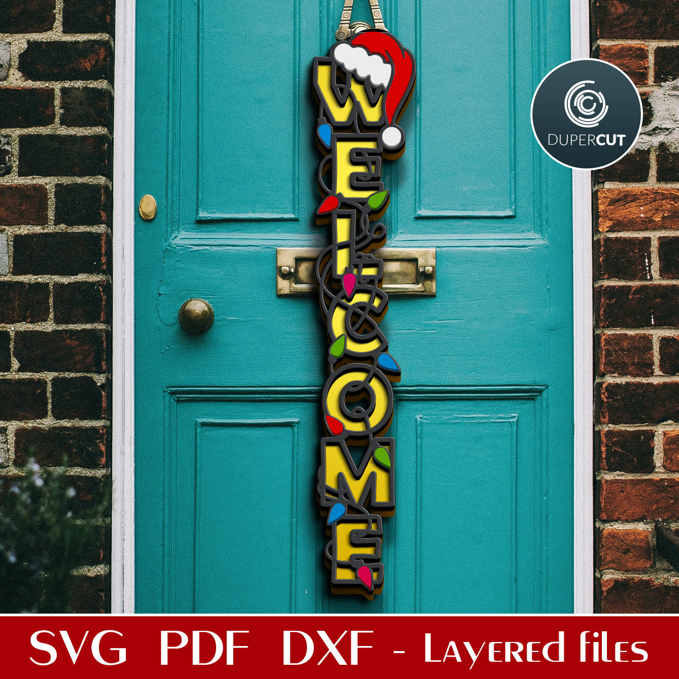 Welcome door hanger with holiday lights Christmas decoration - SVG DXF laser cutting files for Glowforge, Cricut, CNC plasma machines by www.DuperCut.com
