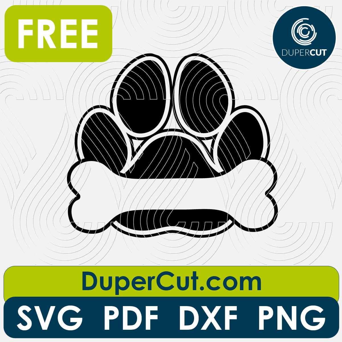 Dog's paw print with bone - free SVG PNG DXF vector files for laser and blade cutting machines. Glowforge, Cricut, Silhouette cameo templates by www.DuperCut.com