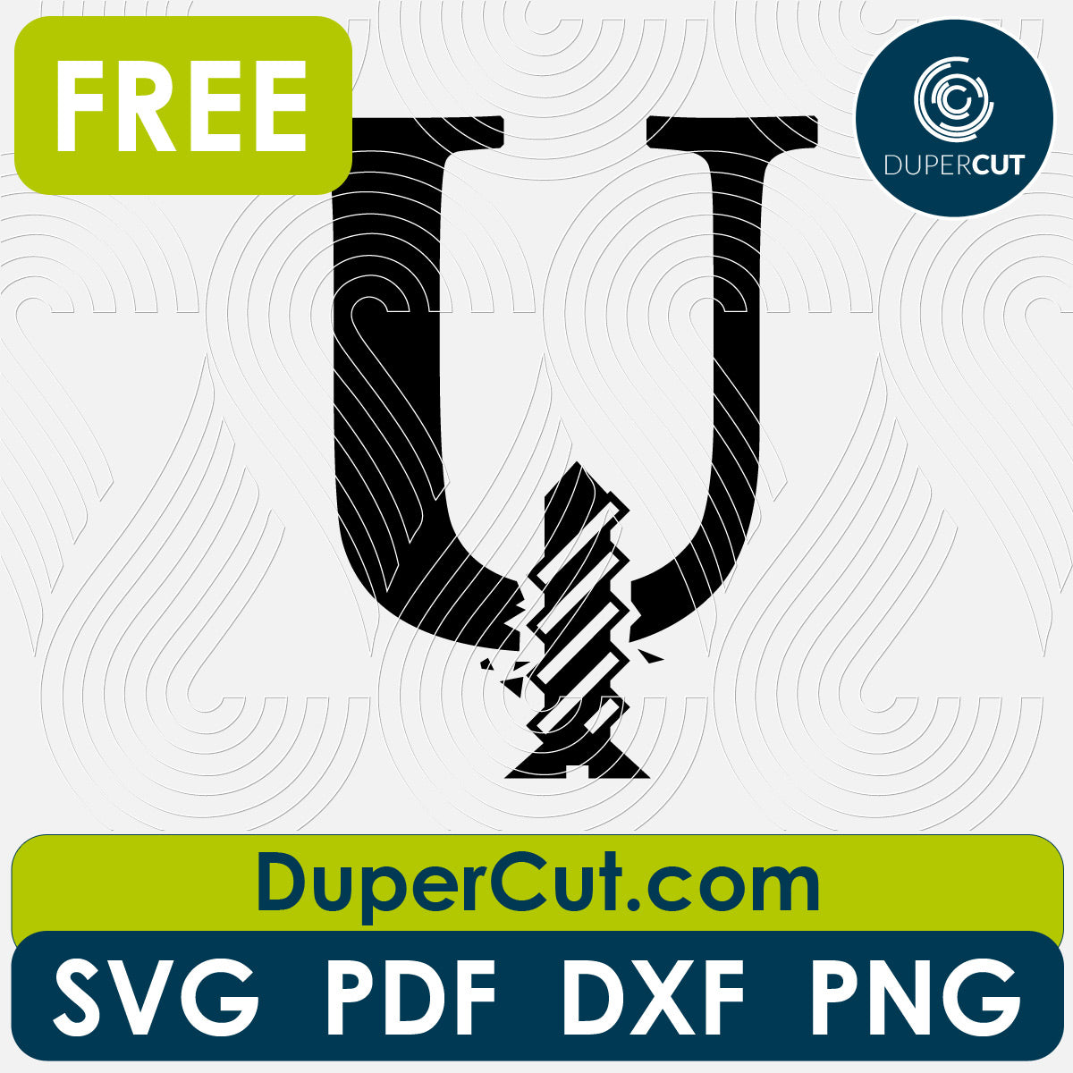 Screw U - free SVG PNG DXF vector files for laser and blade cutting machines. Glowforge, Cricut, Silhouette cameo templates by www.DuperCut.com
