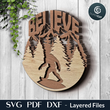 Dual-layer cutting files - Bigfoot BELIEVE sign. SVG PDF DXF files for laser cutting machines, Glowforge, CNC plasma.