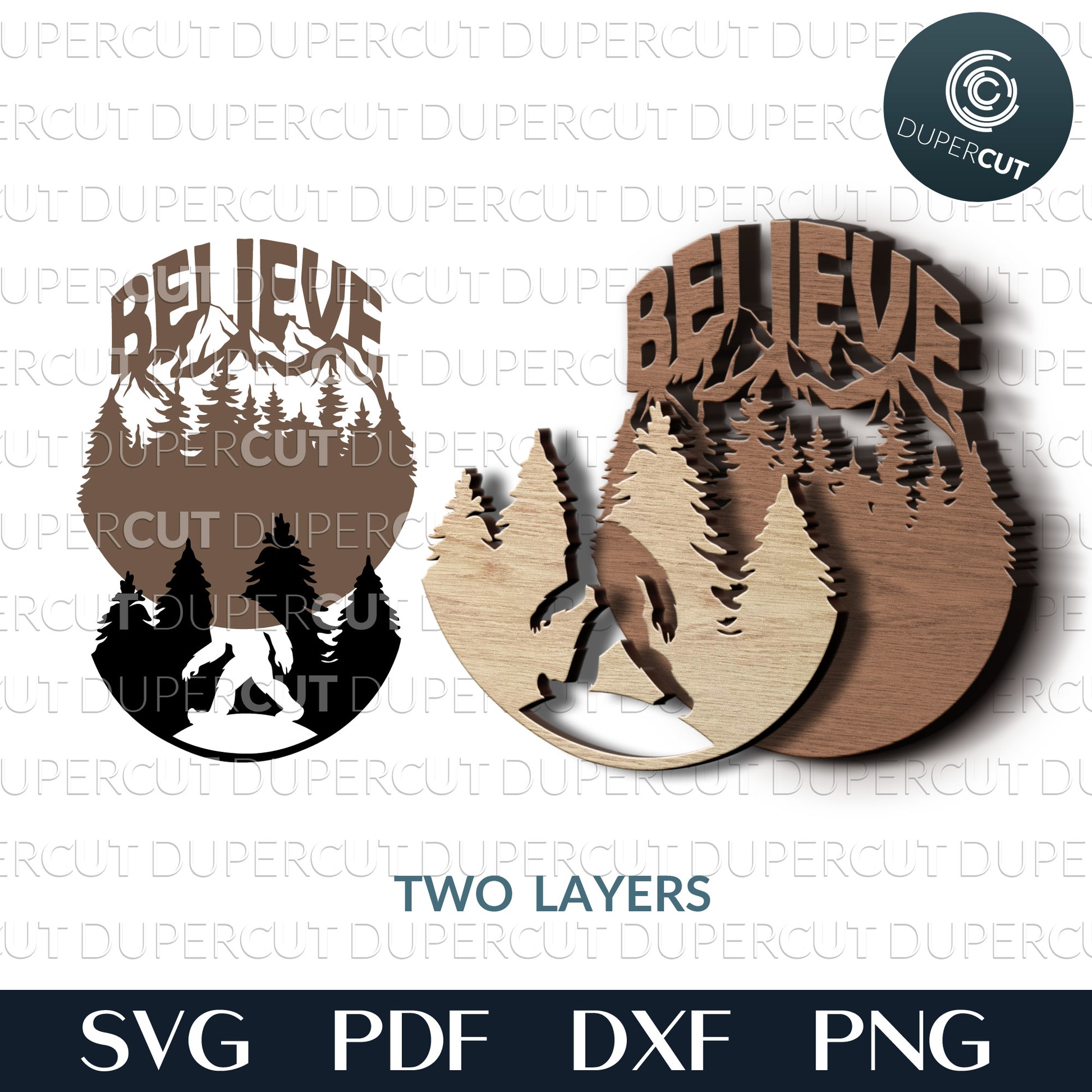 Yeti, Bigfoot believe sign, layered template. SVG PDF DXF files for laser cutting machines, Glowforge, CNC plasma.