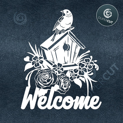 Birdhouse welcome sign. Cottage decor. Paper cutting template SVG PNG DXF files. For DIY projects Cricut, Glowforge, Silhouette Cameo, CNC Machines.