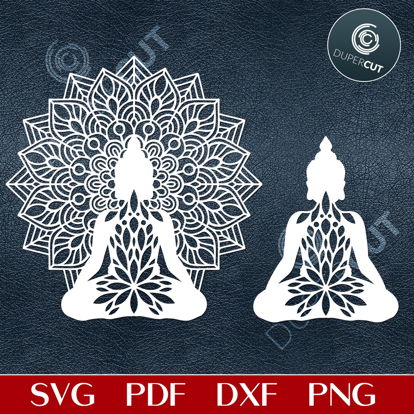 Meditating Buddha - SVG DXF PNG files for Cricut, Silhouette Cameo, Glowforge. For cutting machines, laser engraving, printing, mold making.