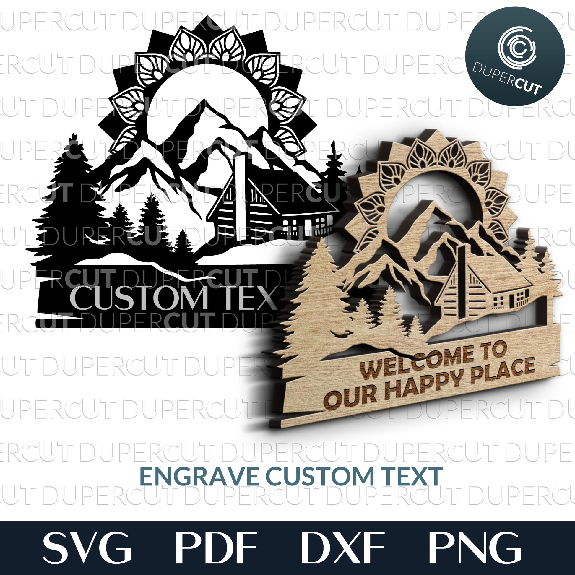 Personalized mountains cabin welcome sign - SVG PDF DXF vector files for laser cutting, engraving, Glowforge, CNC Plasma, Cricut, Silhouette Cameo