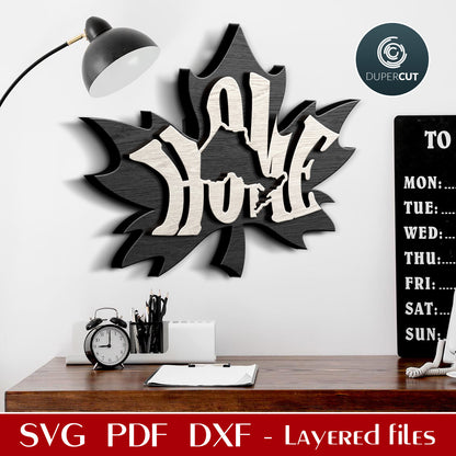 Home sweet home Canada map wall decoration - Layered SVG cutting files for Glowforge, Cricut, Silhouette Cameo, CNC plasma machines by DuperCut.com