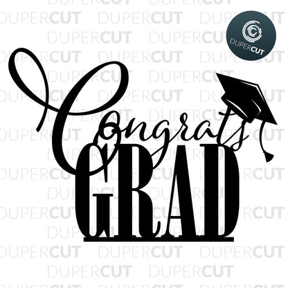 Congrats Grad - SVG / PDF / DXF