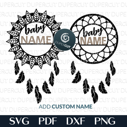 Personalised Native American Dreamcatcher - add custom baby name, attachable feathers. SVG PDF DXF vector files for Glowforge and laser CNC machines.
