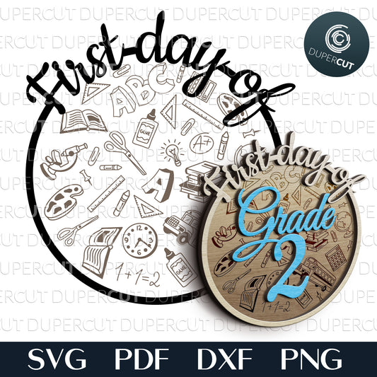 First day of school - Grades 1 to 5 - SVG PDF layered files for laser cutting and engraving, Glowforge, Cricut, Silhouette, CNC plasma