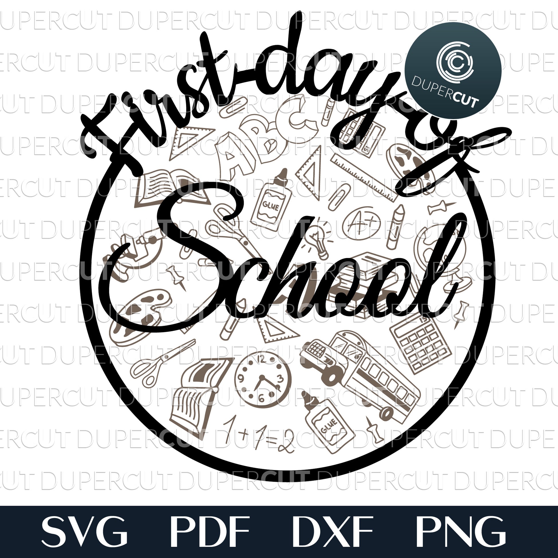Back to school sign - First day of Grades 1 to 5 - SVG PDF layered files for laser cutting and engraving, Glowforge, Cricut, Silhouette, CNC plasma