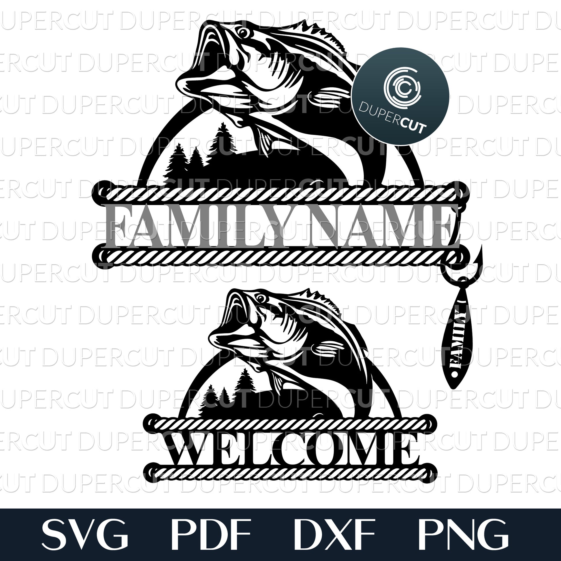 Fishing welcome sign, editable custom text. SVG DXF PNG files for CNC machines, laser cutting, Cricut, Silhouette Cameo, Glowforge engraving