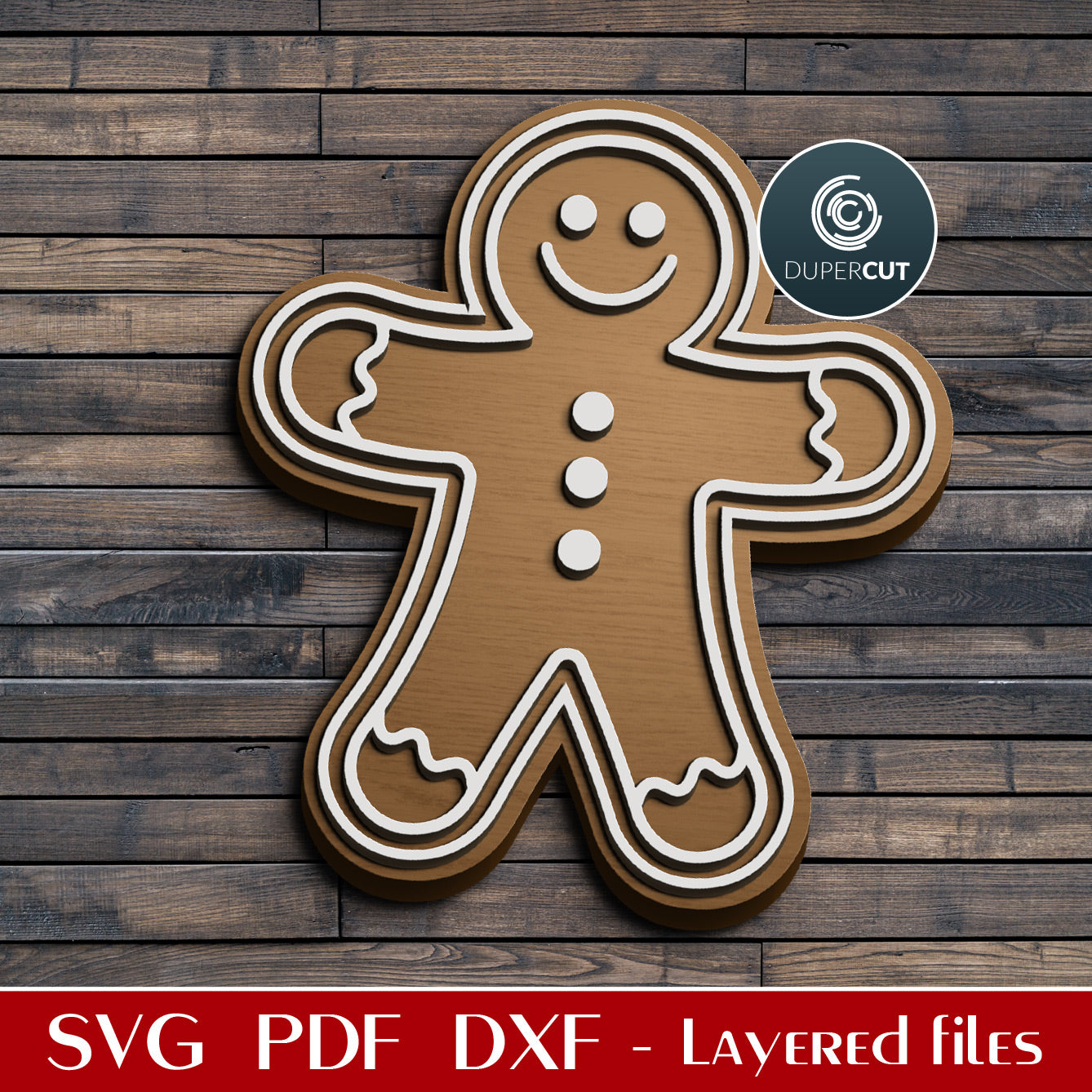 Gingerbread Man - Holiday decoration SVG PDF DXF layered cutting files for Glowforge, Cricut, Silhouette, CNC plasma machines by DuperCut