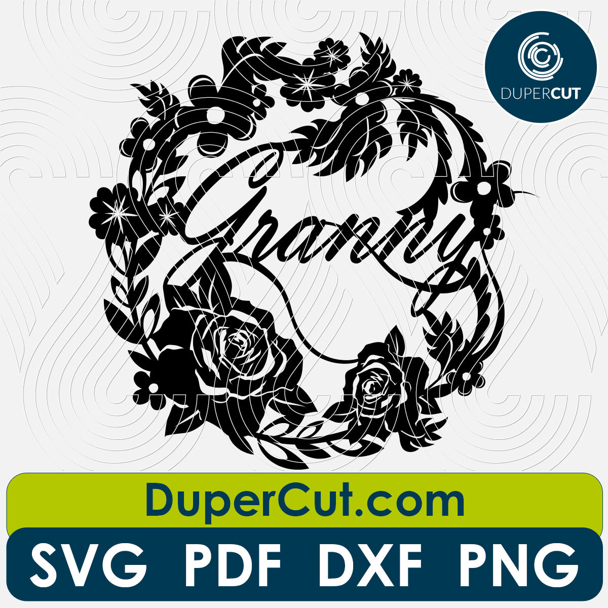 Granny floral wreath - SVG DXF vector files for cutting and engraving by DuperCut.com