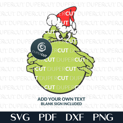Grinch sign editable text template - personalized SVG DXF laser cutting vector files for Glowforge, Cricut, Silhouette cameo, CNC plasma machines by DuperCut