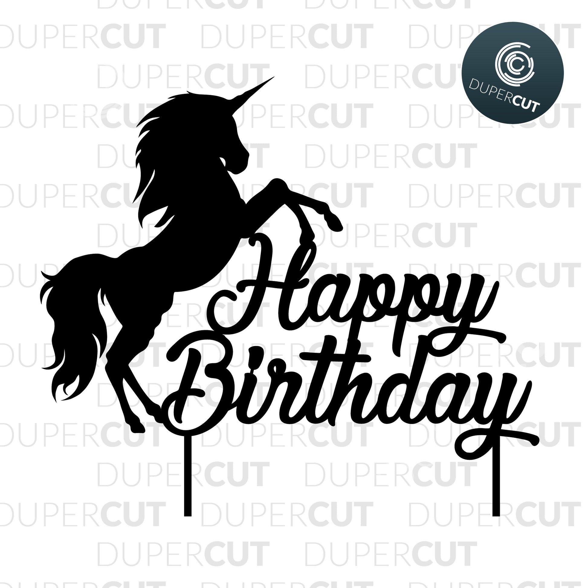 DIY Cake topper template - Printable file SVG - Happy Birthday Unicorn
