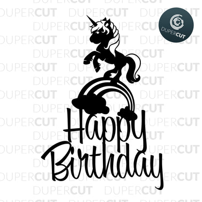 Happy Birthday Unicorn - SVG / PDF / DXF