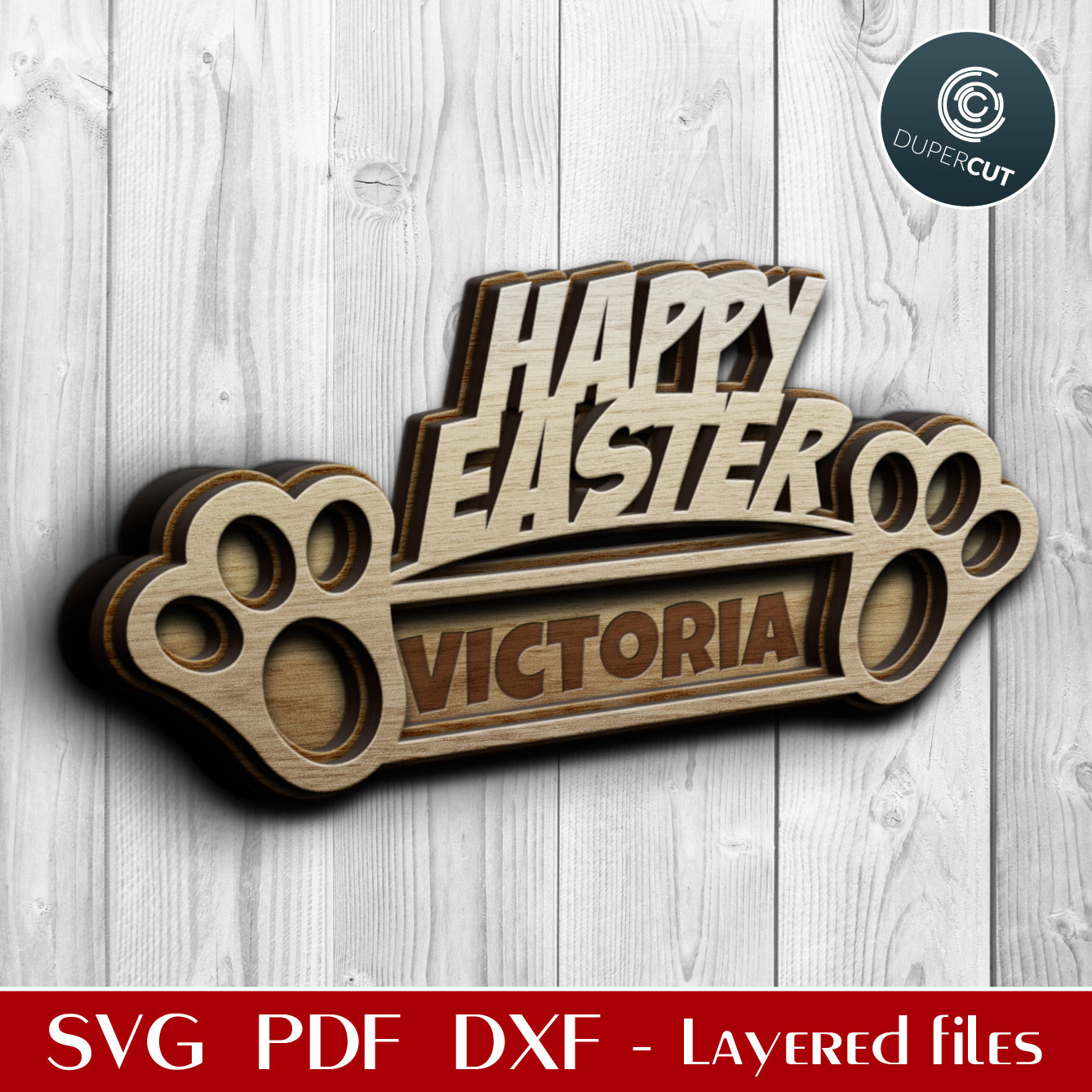 Happy Easter - personalized name tags - SVG PDF DXF vector files for laser cutting with Glowforge, Cricut, Silhouette Cameo, CNC plasma machines