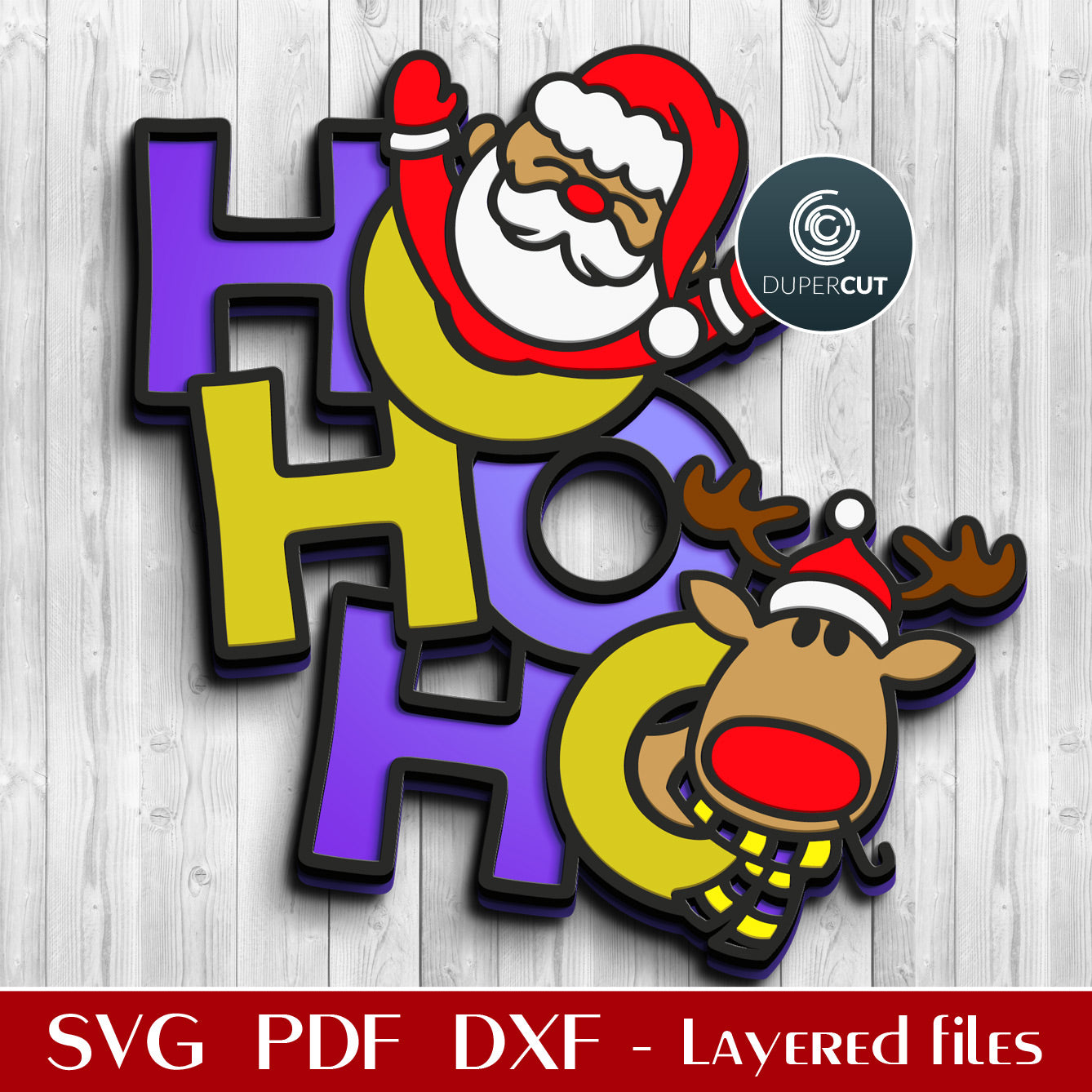 Santa and reindeer Christmas decoration sign HO-HO-HO - SVG DXF layered vector files for laser cutting with Glowforge, Cricut, Silhouette Cameo, CNC plasma by DuperCut