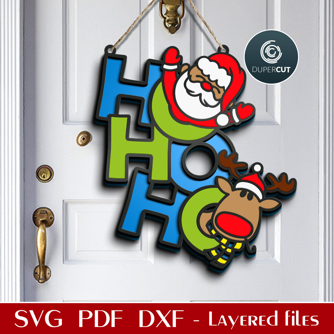 Waving Santa holiday door hanger sign HO-HO-HO - SVG DXF layered vector files for laser cutting with Glowforge, Cricut, Silhouette Cameo, CNC plasma by DuperCut