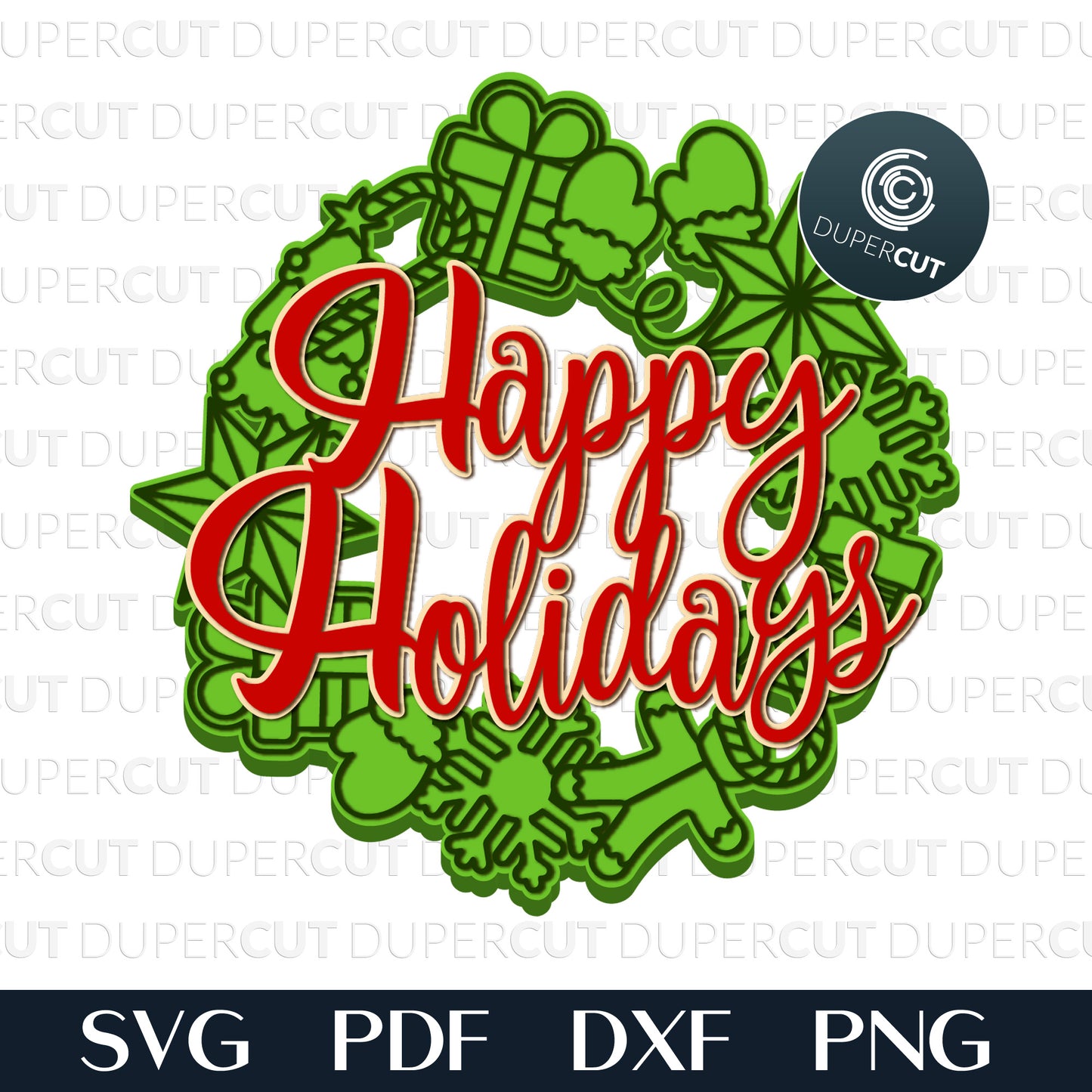 Happy holidays wreath door hanger - SVG PDF DXF layered files for laser and digital cutting machines - Glowforge, Cricut, Silhouette, CNC plasma by DuperCut