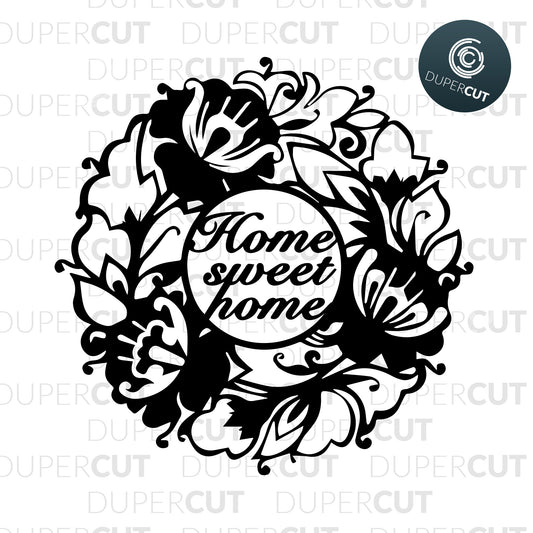 Paper cutting template - Home Sweet Home wreath, easy for beginners. - FREE SVG and DXF files for cutting machines: Cricut, Silhouette Cameo, Glowforge, CNC