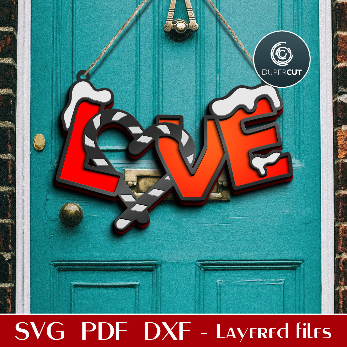 Love candy cane holiday door hanger - SVG DXF layered cutting files for Glowforge, Cricut, scroll saw, CNC plasma machines by DuperCut.com