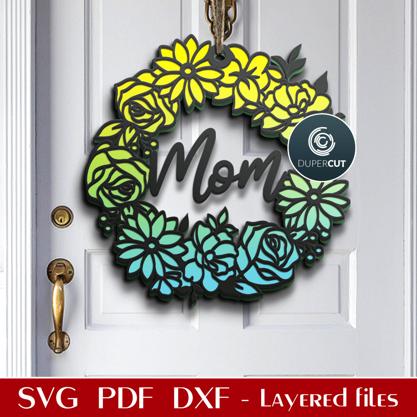 Mother's Day DIY gift floral wreath - SVG DXF layered cutting files for Glowforge, Cricut, Silhouette, CNC plasma machines, scroll saw pattern by www.DuperCut.com 