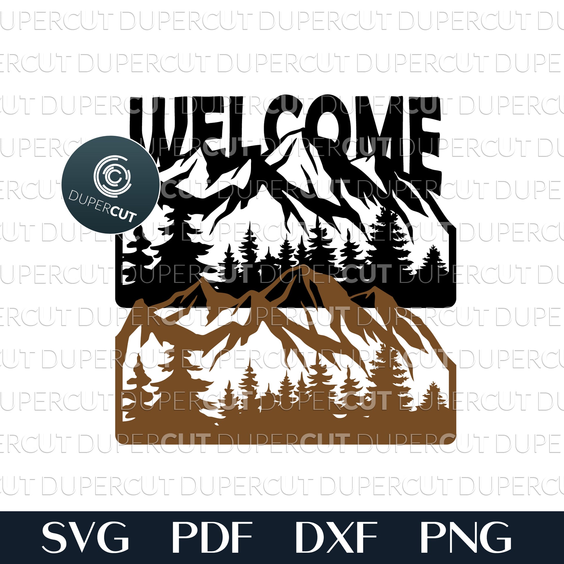 Wilderness mountains scene Welcome sign - cabin decoration - SVG PDF DXF files for laser cutting, engraving, Glowforge, Cricut, Silhouette Cameo, CNC plasma machines