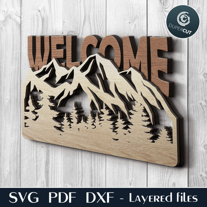 Dual layer welcome sign - mountains scene - SVG PDF DXF files for laser cutting, engraving, Glowforge, Cricut, Silhouette Cameo, CNC plasma machines